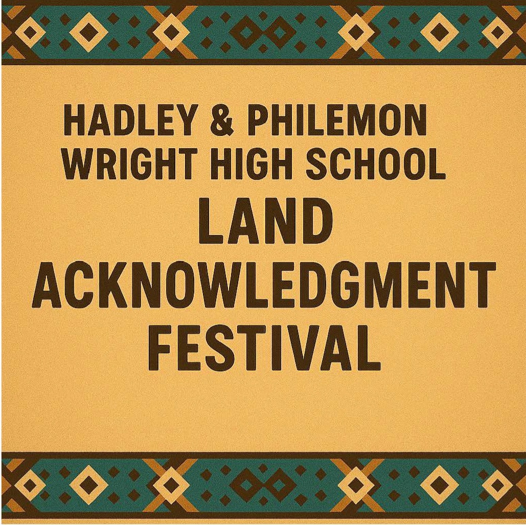 HPWHS – Land Acknowledgment Festival